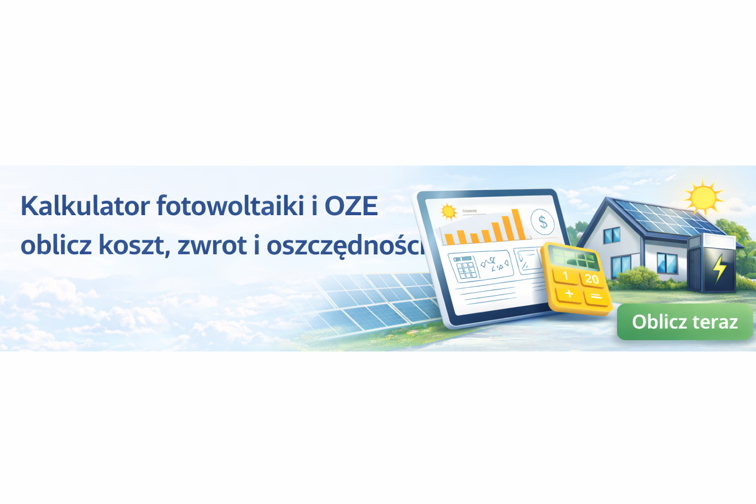 Kalkulator fotowoltaiki i OZE – oblicz koszt, zwrot i oszczędności